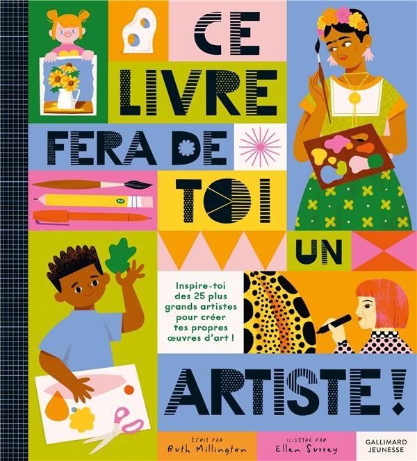 Emprunter Ce livre fera de toi un artiste. Inspire-toi des 25 plus grands artistes pour créer tes propres oeuv livre