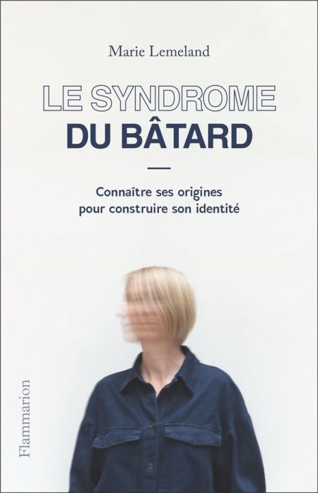 Emprunter Le syndrome du bâtard livre