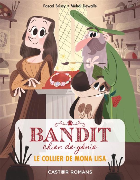 Emprunter Bandit, chien de génie Tome 2 : Le collier de Mona Lisa livre