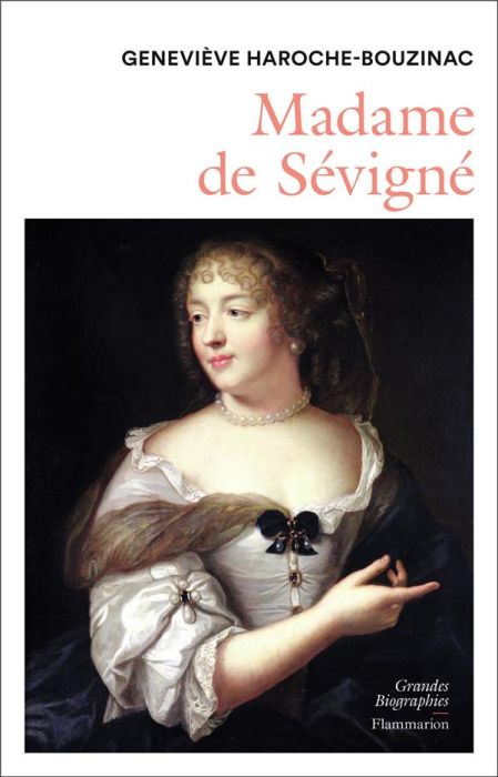 Emprunter Madame de Sévigné (1626-1696). Une femme et son monde au Grand Siècle livre