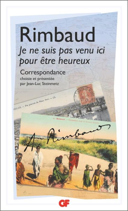 Emprunter Je ne suis pas venu ici pour être heureux. Correspondance livre