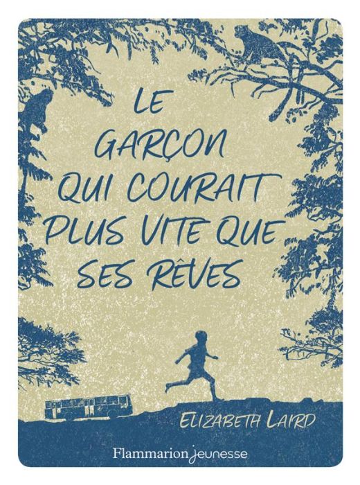 Emprunter Le garcon qui courait plus vite que ses rêves livre