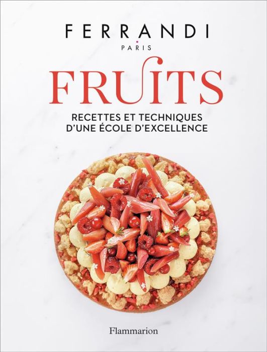 Emprunter Fruits. Recettes et techniques d'une école d'excellence livre