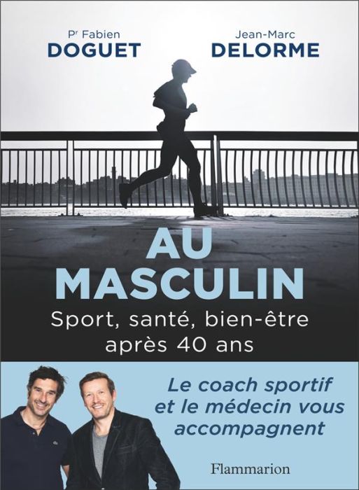 Emprunter Au masculin. Sport, bien-être et alimentation après 40 ans livre