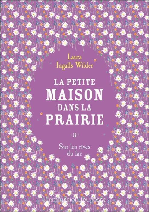 Emprunter La Petite maison dans la prairie Tome 3 : Sur les rives du lac livre