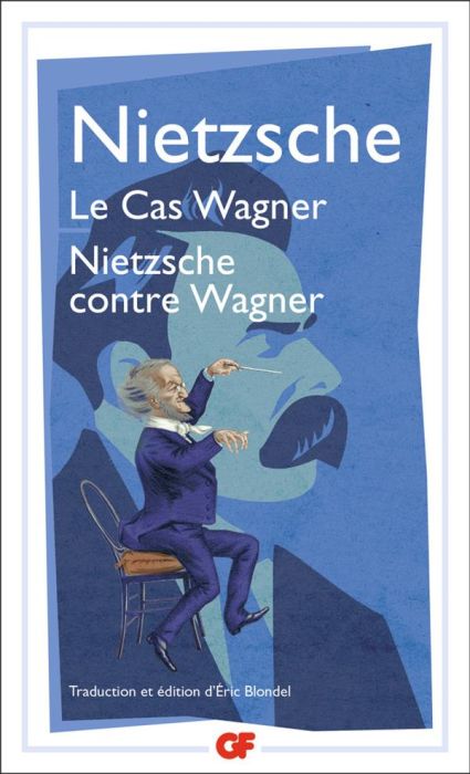 Emprunter Le Cas Wagner. Nietzsche contre Wagner livre