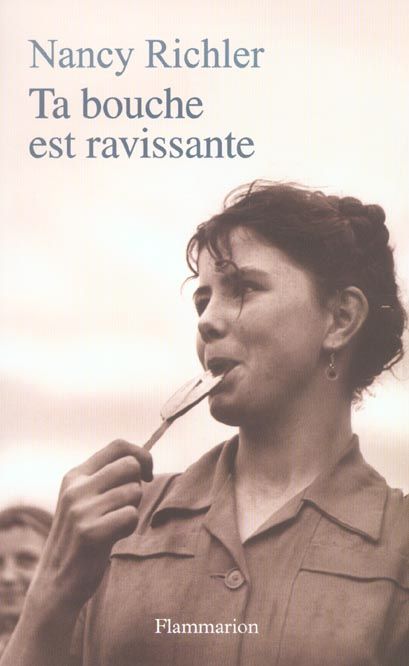 Emprunter Ta bouche est ravissante livre