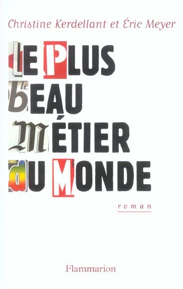 Emprunter Le plus beau métier du monde livre