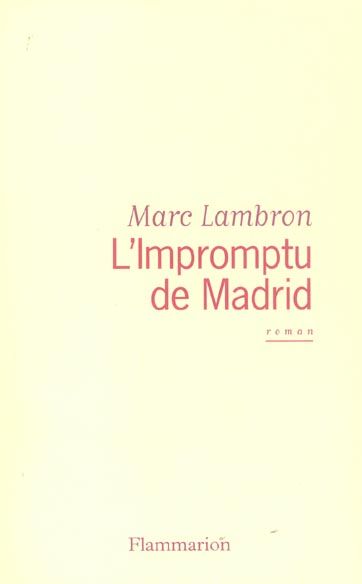 Emprunter L'Impromptu de Madrid livre