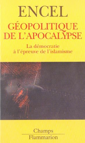 Emprunter Géopolitique de l'Apocalypse. La démocratie à l'épreuve de l'islamisme livre