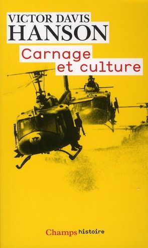 Emprunter Carnage et culture. Les grandes batailles qui ont fait l'Occident livre