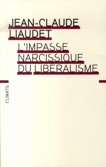 Emprunter L'impasse narcissique du libéralisme livre