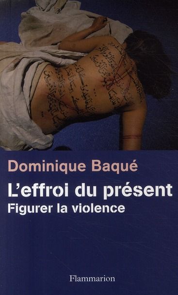 Emprunter L'effroi du présent. Figurer la violence livre