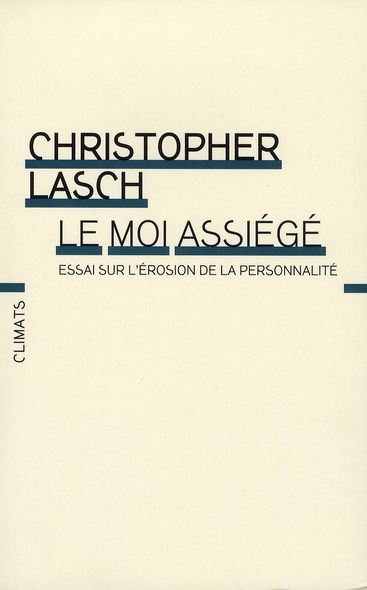 Emprunter Le moi assiégé. Essai sur l'érosion de la personnalité livre