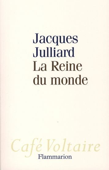 Emprunter La Reine du monde. Essai sur la démocratie d'opinion livre