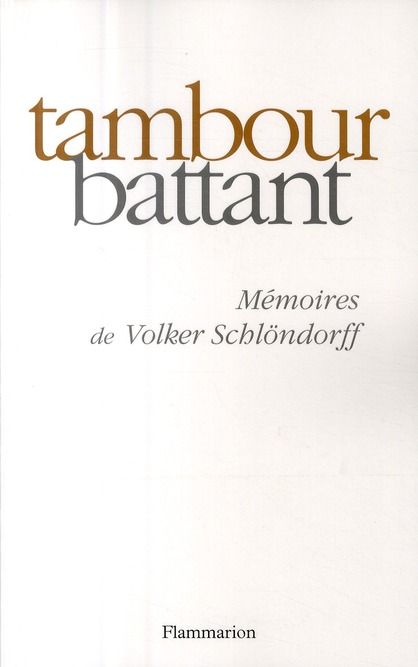 Emprunter Tambour battant. Mémoires de Volker Schlöndorff livre