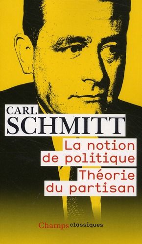 Emprunter La notion de politique. Théorie du partisan livre