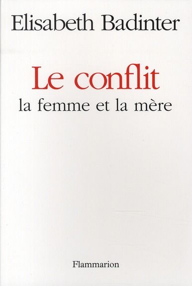 Emprunter Le conflit. La femme et la mère livre