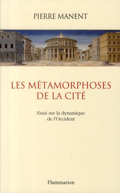 Emprunter Les métamorphoses de la cité. Essai sur la dynamique de l'Occident livre