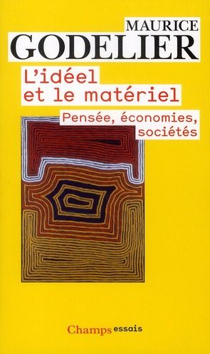 Emprunter L'idéel et le matériel. Pensée, économies, sociétés livre