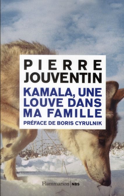 Emprunter Kamala, une louve dans ma famille livre