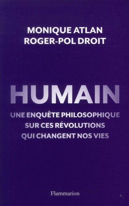 Emprunter Humain. Une enquête philosophique sur ces révolutions qui changent nos vies livre