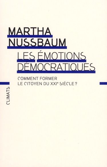 Emprunter Les émotions démocratiques. Comment former le citoyen du XXIe siècle ? livre