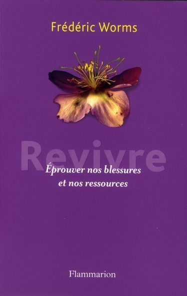 Emprunter Revivre. Eprouver nos blessures et nos ressources livre