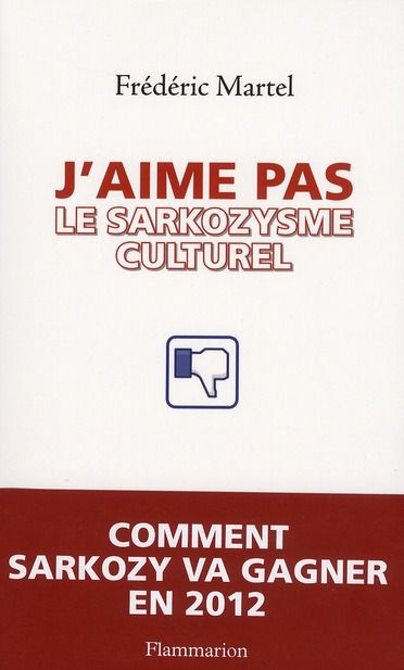 Emprunter J'aime pas le sarkozysme culturel livre