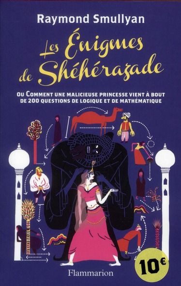 Emprunter Les énigmes de Shéhérazade ou Comment une malicieuse princesse vient à bout de 200 questions de logi livre