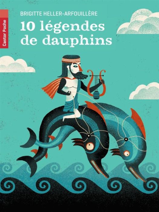 Emprunter 10 légendes de dauphins livre