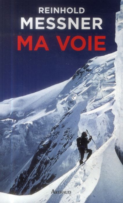 Emprunter Ma voie. Bilan d'un explorateur de limites livre