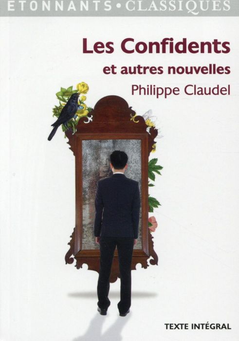 Emprunter Les confidents et autres nouvelles livre