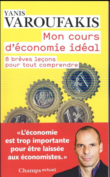 Emprunter Mon cours d'économie. 8 brèves leçons pour tout comprendre livre