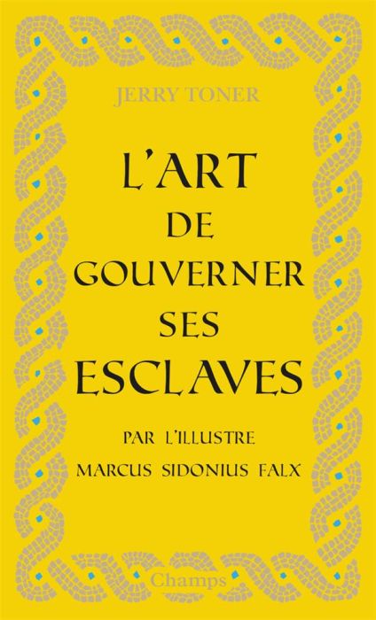 Emprunter L'art de gouverner ses esclaves livre