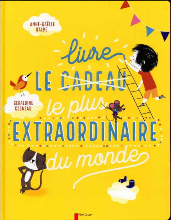 Emprunter Le livre le plus extraordinaire du monde livre