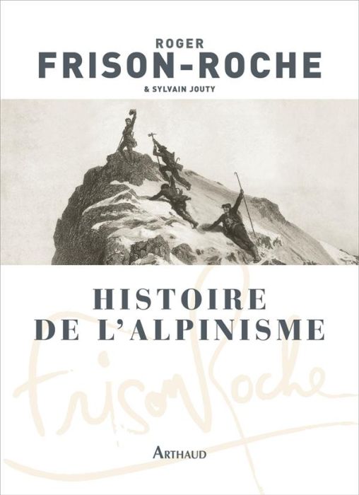 Emprunter Histoire de l'alpinisme livre