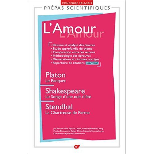 Emprunter L'Amour,. Platon, Le banquet %3B Shakespeare, Le songe d'une nuit d'été %3B Stendhal, La chartreuse de P livre