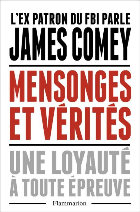 Emprunter Mensonges et vérités. Une loyauté à toute épreuve livre