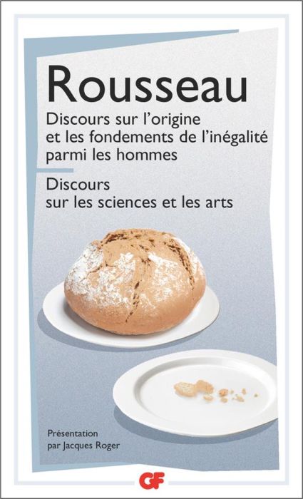 Emprunter Discours sur les sciences et les arts. Discours sur l'origine de l'inégalité livre