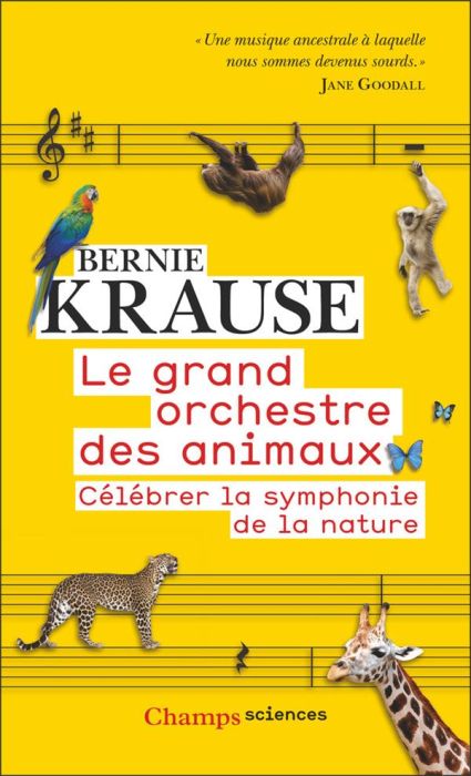 Emprunter Le grand orchestre des animaux. Célébrer la symphonie de la nature livre