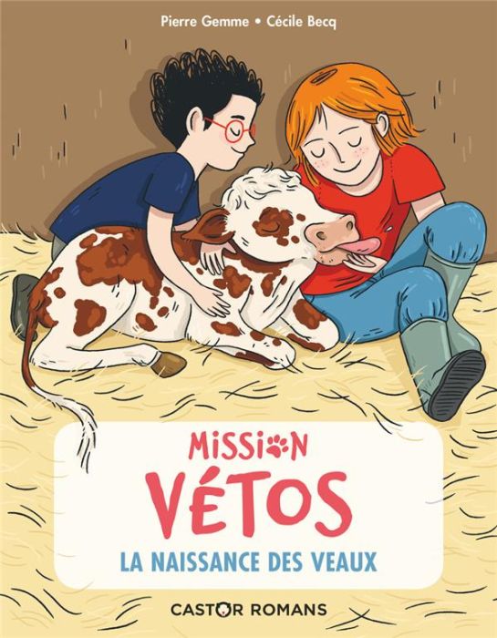 Emprunter Mission vétos : La naissance des veaux livre