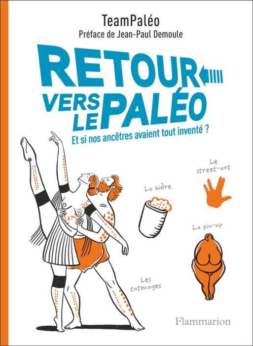 Emprunter Retour vers le paléo. Et si nos ancêtres avaient tout inventé ? livre