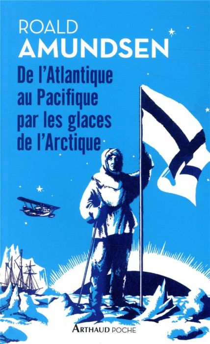 Emprunter De l'Atlantique au Pacifique par les glaces de l'Arctiques livre