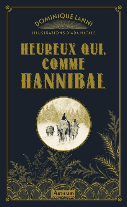 Emprunter Heureux qui, comme Hannibal livre