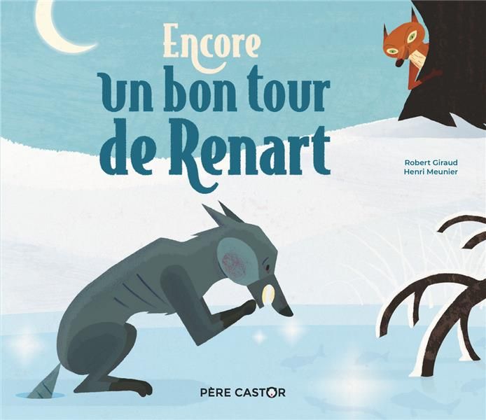 Emprunter Encore un bon tour de Renart livre