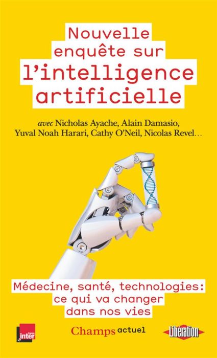 Emprunter Nouvelle enquête sur l’intelligence artificielle. Médecine, santé, technologies : ce qui va changer livre