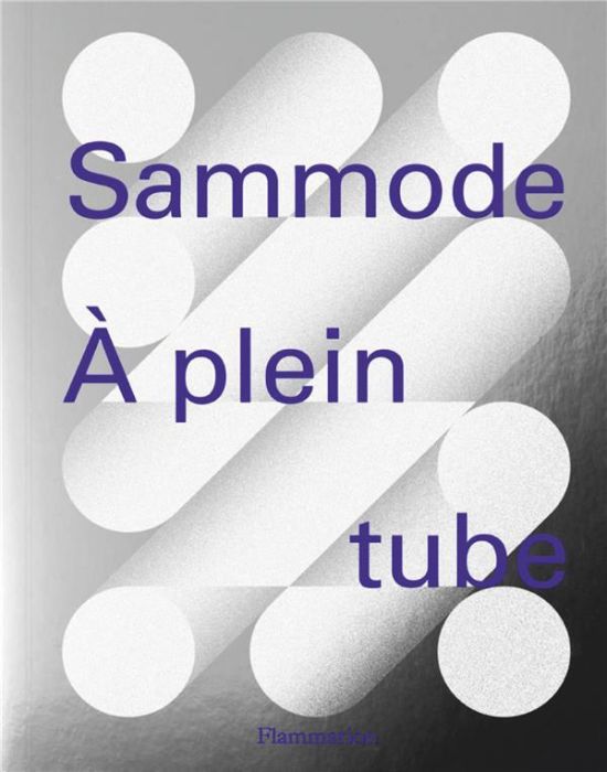 Emprunter Sammode. A plein tube livre