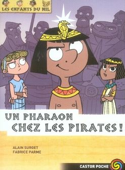 Emprunter Les enfants du Nil Tome 9 : Un pharaon chez les pirates ! livre