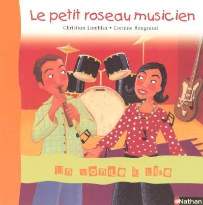 Emprunter Le petit roseau musicien livre